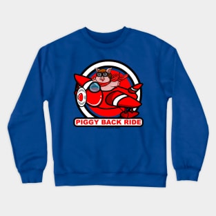 PIGGY BACK RIDE PLANE Crewneck Sweatshirt